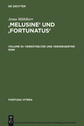 'Melusine' und 'Fortunatus'