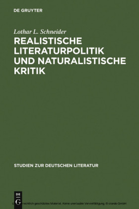 Realistische Literaturpolitik und naturalistische Kritik
