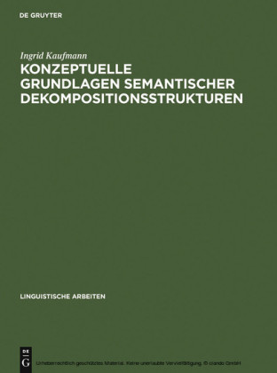 Konzeptuelle Grundlagen semantischer Dekompositionsstrukturen