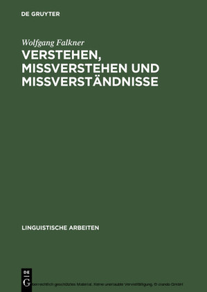 Verstehen, Mißverstehen und Mißverständnisse