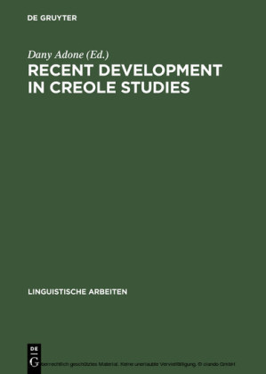 Recent Development in Creole Studies