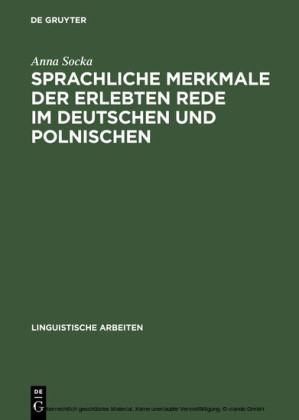 Sprachliche Merkmale der erlebten Rede im Deutschen und Polnischen