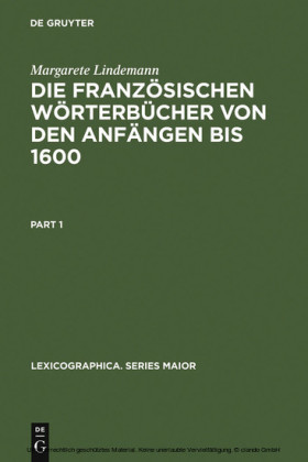 Die französischen Wörterbücher von den Anfängen bis 1600
