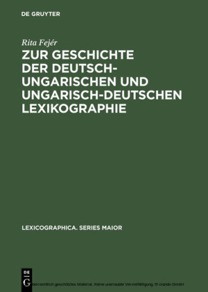 Zur Geschichte der deutsch-ungarischen und ungarisch-deutschen Lexikographie