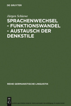 Sprachenwechsel - Funktionswandel - Austausch der Denkstile