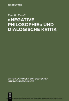 "Negative Philosophie" und dialogische Kritik