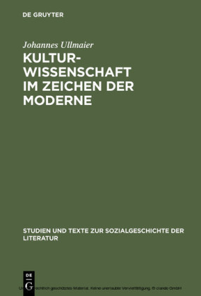 Kulturwissenschaft im Zeichen der Moderne