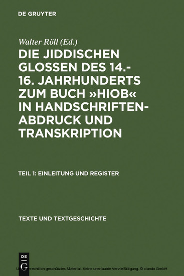 Die jiddischen Glossen des 14.-16. Jahrhunderts zum Buch "Hiob" in Handschriftenabdruck und Transkription main product photo