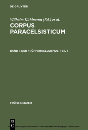 Der Frühparacelsismus / Teil 1