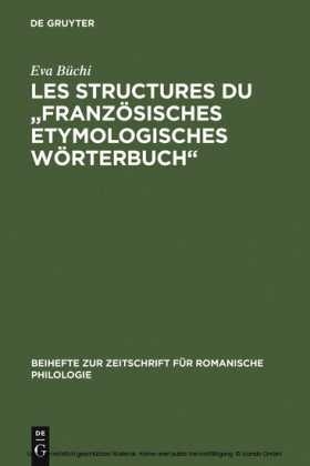 Les Structures du 'Französisches Etymologisches Wörterbuch'