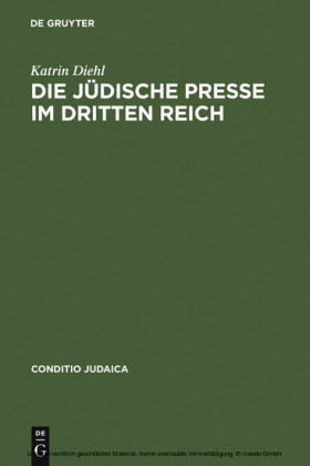 Die jüdische Presse im Dritten Reich