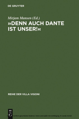 "Denn auch Dante ist unser!"
