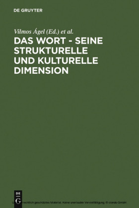 Das Wort - Seine strukturelle und kulturelle Dimension