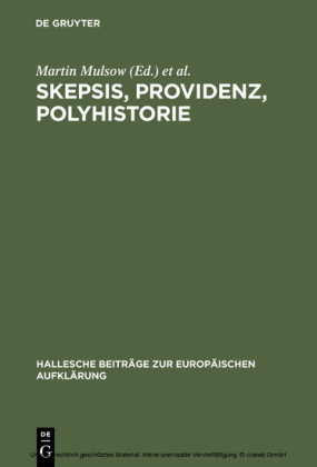 Skepsis, Providenz, Polyhistorie