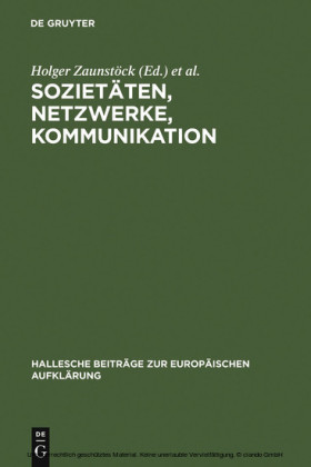 Sozietäten, Netzwerke, Kommunikation