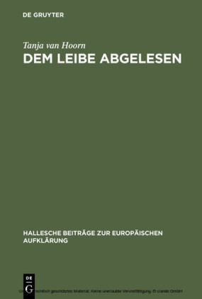 Dem Leibe abgelesen