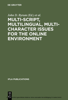 Multi-script, Multilingual, Multi-character Issues for the Online Environment