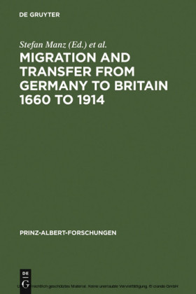 Migration and Transfer from Germany to Britain 1660 to 1914
