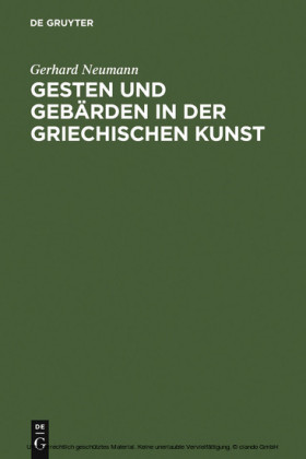 Gesten und Gebärden in der griechischen Kunst