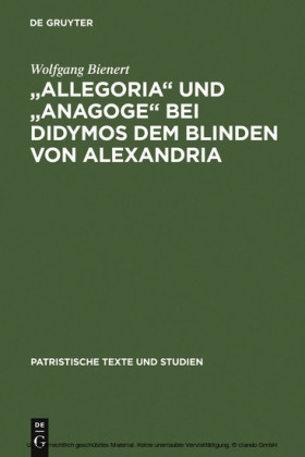 'Allegoria' und 'Anagoge' bei Didymos dem Blinden von Alexandria