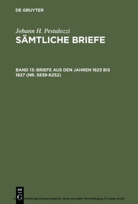 Briefe aus den Jahren 1823 bis 1827 (Nr. 5839-6252)
