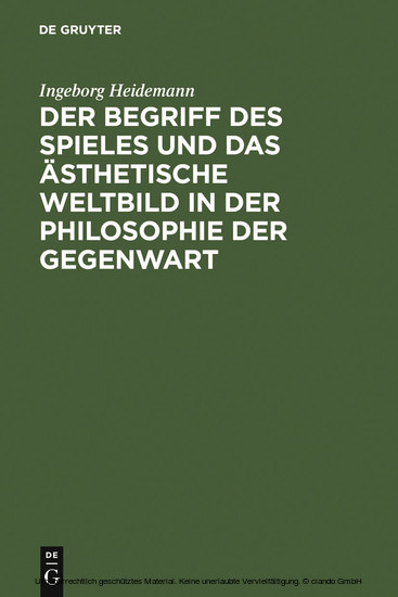 Der Begriff des Spieles und das ästhetische Weltbild in der Philosophie der Gegenwart main product photo