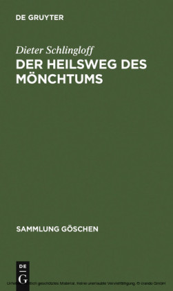 Der Heilsweg des Mönchtums