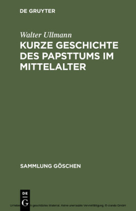 Kurze Geschichte des Papsttums im Mittelalter