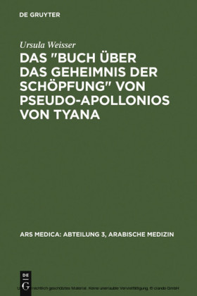 Das 'Buch über das Geheimnis der Schöpfung' von Pseudo-Apollonios von Tyana