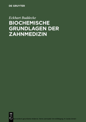Biochemische Grundlagen der Zahnmedizin