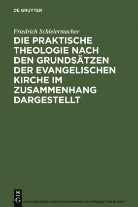 Die praktische Theologie nach den Grundsätzen der evangelischen Kirche im Zusammenhang dargestellt