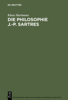 Die Philosophie J.-P. Sartres