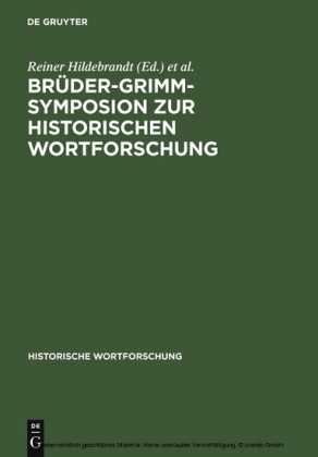Brüder-Grimm-Symposion zur Historischen Wortforschung