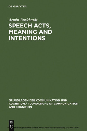 Speech Acts, Meaning and Intentions