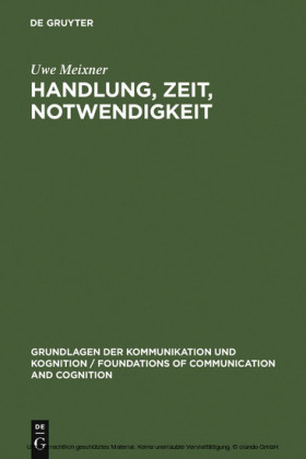 Handlung, Zeit, Notwendigkeit