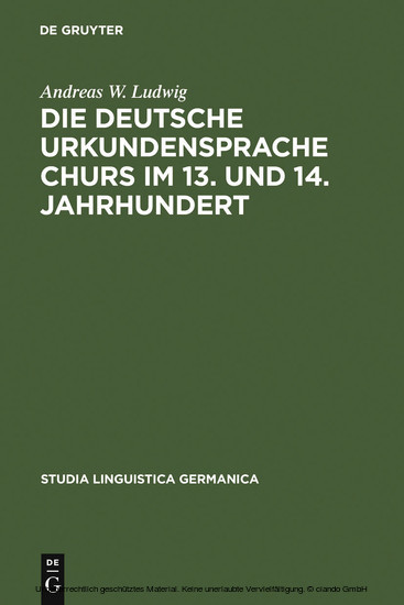 Die deutsche Urkundensprache Churs im 13. und 14. Jahrhundert main product photo