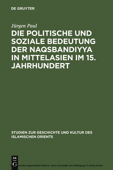 Die politische und soziale Bedeutung der Naqsbandiyya in Mittelasien im 15. Jahrhundert main product photo