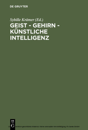 Geist - Gehirn - künstliche Intelligenz