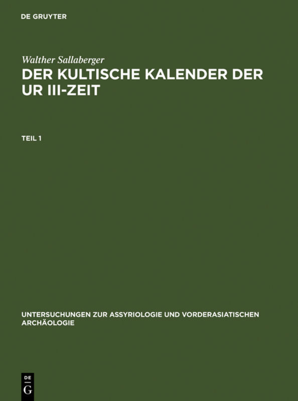 Der kultische Kalender der Ur III-Zeit main product photo