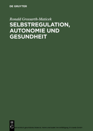 Selbstregulation, Autonomie und Gesundheit