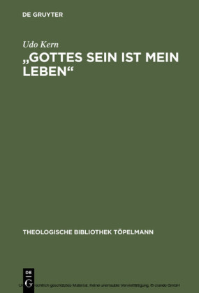 'Gottes Sein ist mein Leben'