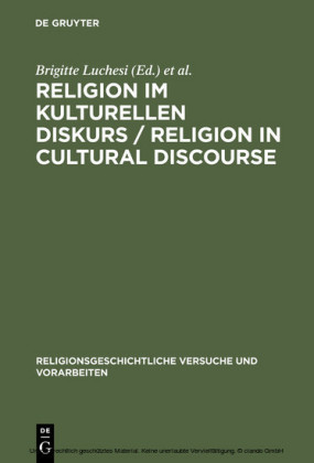 Religion im kulturellen Diskurs / Religion in Cultural Discourse