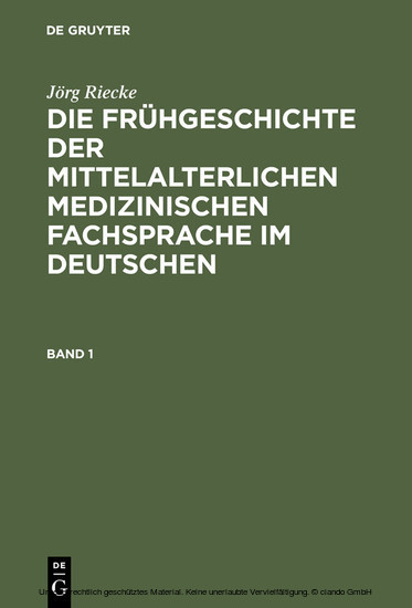 Die Frühgeschichte der mittelalterlichen medizinischen Fachsprache im Deutschen main product photo