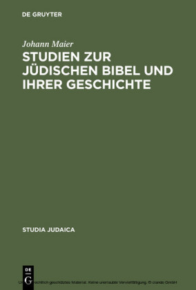 Studien zur jüdischen Bibel und ihrer Geschichte