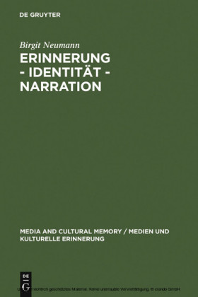 Erinnerung - Identität - Narration
