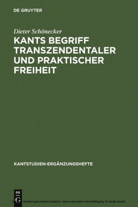 Kants Begriff transzendentaler und praktischer Freiheit