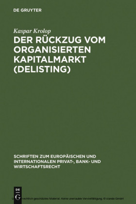 Der Rückzug vom organisierten Kapitalmarkt (Delisting)