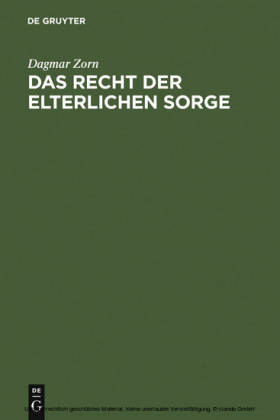 Das Recht der elterlichen Sorge