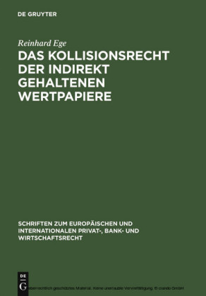 Das Kollisionsrecht der indirekt gehaltenen Wertpapiere