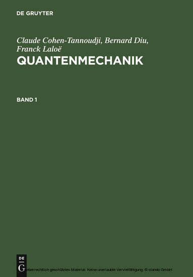Claude Cohen-Tannoudji; Bernard Diu; Franck Laloë: Quantenmechanik. Band 1 main product photo
